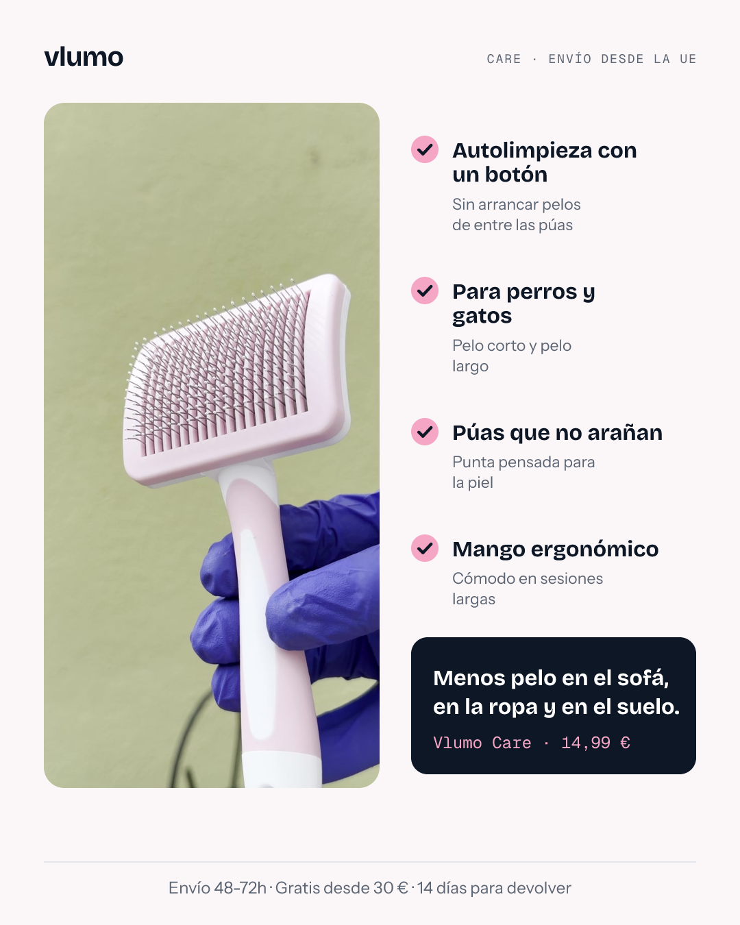 Beneficios del cepillo Vlumo Care: autolimpieza con un botón, perros y gatos, púas que no arañan, mango ergonómico