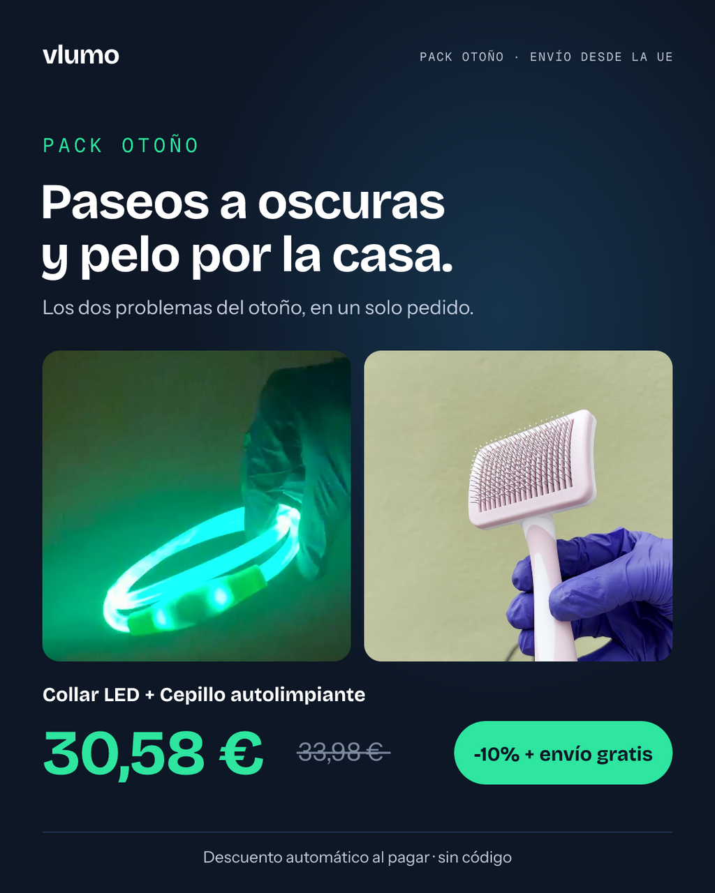 Pack otoño: collar LED + cepillo autolimpiante con 10% de descuento y envío gratis